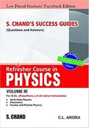 Refresher Course in Physics Volume -III
