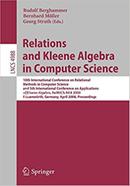 Relations and Kleene Algebra in Computer Science - Lecture Notes in Computer Science-4988
