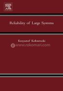 Reliability of Large Systems
