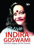 Relive Indira Goswami