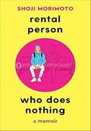 Rental Person Who Does Nothing
