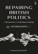 Repairing British Politics - 2nd Edition