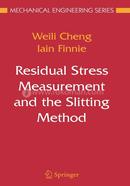 Residual Stress Measurement and the Slitting Method (Mechanical Engineering Series)