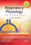 Respiratory Physiology: The Essentials (Point (Lippincott Williams 