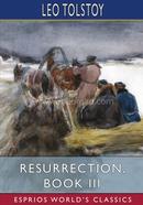 Resurrection, Book III