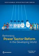 Rethinking Power Sector Reform in the Developing World