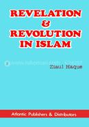 Revelation and Revolution in Islam