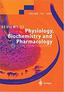 Reviews of Physiology, Biochemistry and Pharmacology