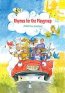 Rhymes for the Playgroup With Fun Activities