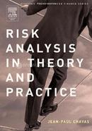 Risk Analysis in Theory and Practice