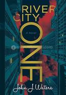 River City One: A Novel 