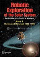 Robotic Exploration of the Solar System - Part 2