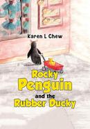 Rocky Penguin and the Rubber Ducky