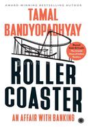 Roller Coaster An Affair With Banking