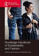 Routledge Handbook of Sustainability and Fashion