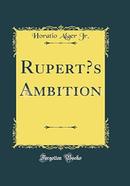 Ruperts Ambition