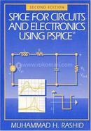 SPICE For Circuits And Electronics Using PSPICE