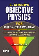 S. Chand’s Objective Physics For IIT-JEE, AIEEE, AIIMS, AIPMT