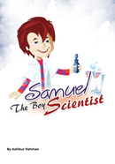 Samuel The Boy Scientist