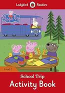 School Trip Activity Book : Level 2