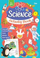 Science Activity Book : Age 6 