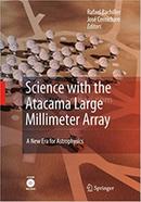 Science with the Atacama Large Millimeter Array - Astrophysics and Space Science