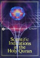 Scienctific Indications in the Holy Quran