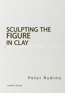 Sculpting the Figure in Clay
