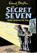 Secret Seven On The Trail - Book 4