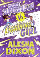 Secret Supervillain vs Lightning Girl 3