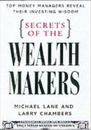 Secrets of the Wealth Makers