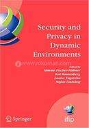 Security and Privacy in Dynamic Environments
