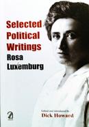 Selected Political Writings Rosa Luxemburg