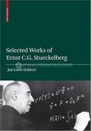 Selected Works of Ernst C.G. Stueckelberg - Selected Scientific Papers with Commentaries