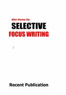 Selective Focus Writing