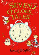 Seven O’ Clock Tales