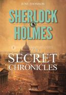 Sherlock Holmes: The Secret Chronicles