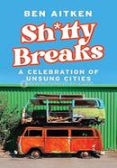 Shitty Breaks