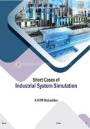 Short Cases of Industrial System Simulation