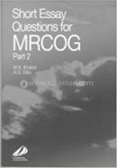 Short Essay Questions for MRCOG Part 2