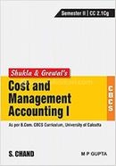 Shukla and Grewal’s Cost and Management Accounting-I