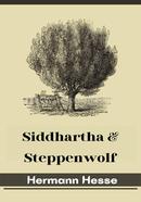 Siddhartha And Steppenwolf