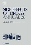 Side Effects of Drugs Annual: A Worldwide Yearly Survey of New Data and Trends in Adverse Drug Reactions: Volume 28