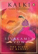 Sivakami’s Vow : Book II