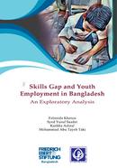 Skills Gap and Youth Employment in Bangladesh: An Exploratory Analysis