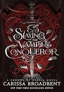Slaying the Vampire Conqueror
