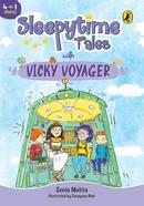 Sleepytime Tales with Vicky Voyager : 4 in 1 stories