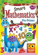 Smart Mathematics Pre-Primer