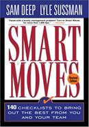 Smart Moves 140 Checklists To Bring Out The Best From You And Your Team