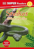 Snakes Slither and Hiss : Level 2
